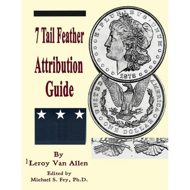 1878 P 7 Tail Feather Morgan Dollar Attribution Guide