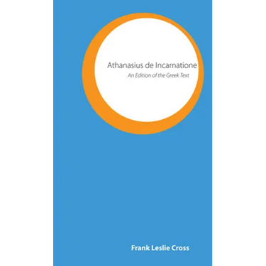 Athanasius de Incarnatione: An Edition of the Greek Text