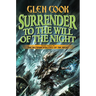 Surrender to the Will of the Night: Book Three of the Instrumentalities of the Night