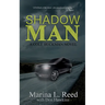 Shadow Man: a Cole Buckman Novel