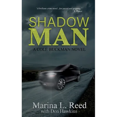 Shadow Man: a Cole Buckman Novel