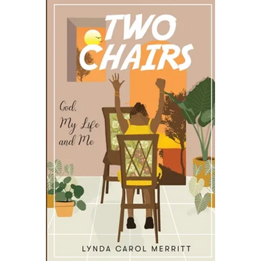 Two Chairs: God, My Life and Me