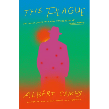 The Plague: A New Translation by Laura Marris