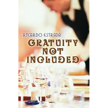 Gratuity Not Included