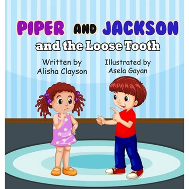 Piper & Jackson & The Loose Tooth