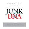 Junk DNA: Unlocking the Hidden Secrets of Your DNA