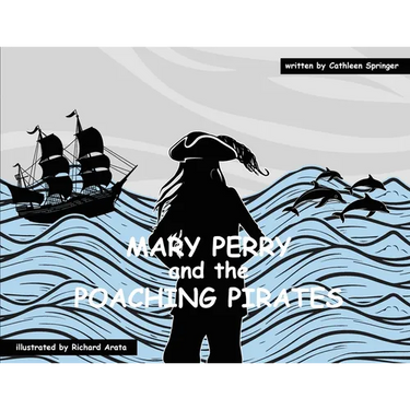 Mary Perry and the Poaching Pirates