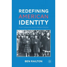Redefining American Identity: From Cabeza de Vaca to Barack Obama