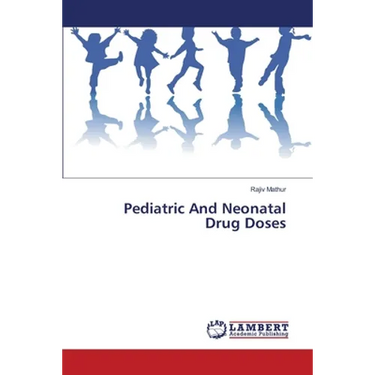 Pediatric And Neonatal Drug Doses