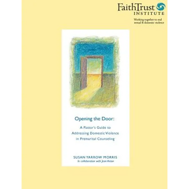 Opening the Door: A Pastor's Guide to Addressing Domestic Violence in Premarital Counseling