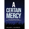 A Certain Mercy