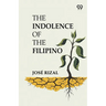 The Indolence Of The Filipino