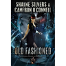 Old Fashioned: Phantom Queen Book 3 - A Temple Verse Series