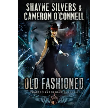 Old Fashioned: Phantom Queen Book 3 - A Temple Verse Series