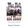 War, Hell and Honor: A Novel of the French and Indian War