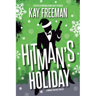 Hitman's Holiday: A Romance Suspense Thriller