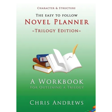 Novel Planner: A Workbook for Outlining a Trilogy
