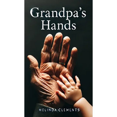Grandpa's Hands