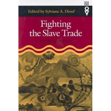Fighting the Slave Trade: West African Strategies