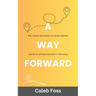 A Way Forward: Why Younger Generations Are Leaving Churches, and the Art of Being Interested vs. Interesting