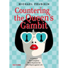 Countering the Queen's Gambit: A Compact (But Complete) Black Repertoire for Club Players Against 1.D4