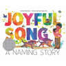 Joyful Song: A Naming Story
