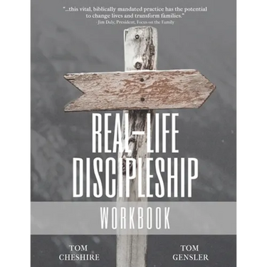 Real-Life Discipleship Workbook: The Ordinary Man's Guide to Disciple-Making