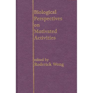 Biological Perspectives on Motivated Activities