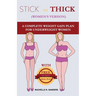 STICK TO THICK (Women's Version): A Complete Weight Gain Plan For Uderweight Women