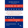 Running on Empty: How the Democratic and Republican Parties Are Bankrupting Our Future and What Americans Can Do about It