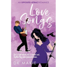 Love Songs: An Opposites Attract romance