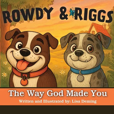 Rowdy & Riggs: The Way God Made You
