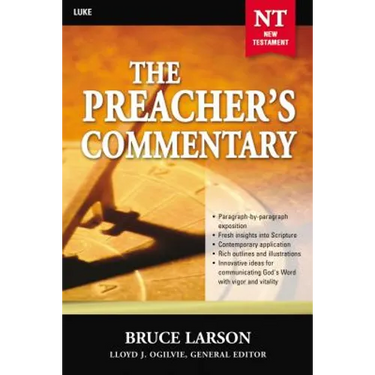 The Preacher's Commentary - Vol. 26: Luke: 26
