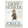 Crécy: The Age of the Archer