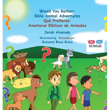 Would you Rather Bible Animal Adventures: ¿Qué Prefieres Aventuras Bíblicas de Animales