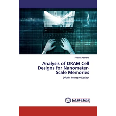 Analysis of DRAM Cell Designs for Nanometer-Scale Memories