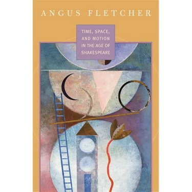 Time, Space, and Motion in the Age of Shakespeare