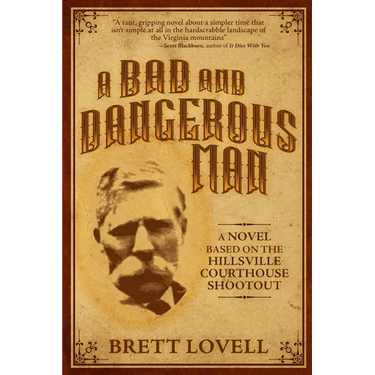 A Bad and Dangerous Man