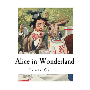 Alice in Wonderland: Alice's Adventures in Wonderland