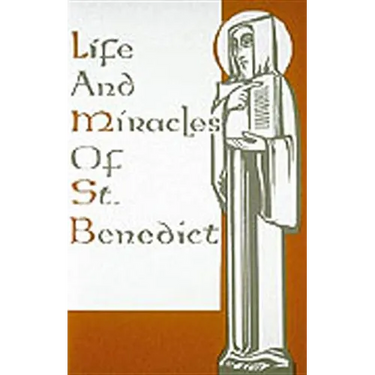 Life and Miracles of St. Benedict: (Book Two of the Dialogues)