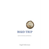 Road Trip: Fourth Volume in the Fashion and Fiends series