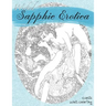 Wicked Sapphic Erotica: A Sexy Adult Coloring Book
