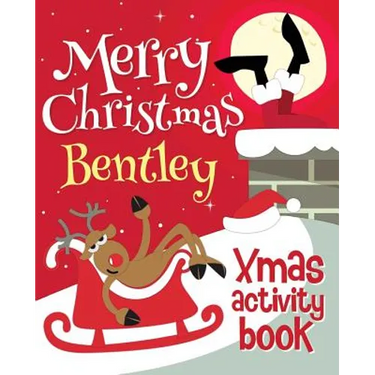 Merry Christmas Bentley - Xmas Activity Book: (Personalized Children's Activity Book)