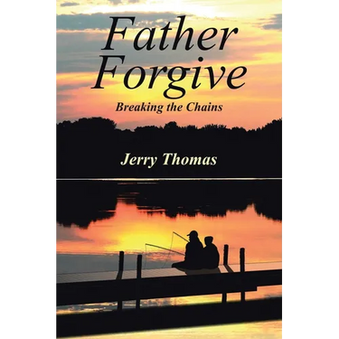Father Forgive: Breaking the Chains