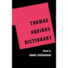 Thomas Aquinas Dictionary