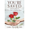 You're Saved: A Spiritual Perspective from a Doctor and Military Spouse