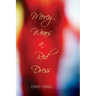 Mercy Wears a Red Dress