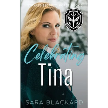 Celebrating Tina: An Inspirational Holiday Romantic Suspense