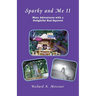 Sparky and Me II: More Adventures with a Delightful Red Squirrel