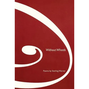 Without Wheels: Poems